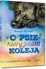 Przejdź do produktu O psie który jeździłkoleją. Pisarski