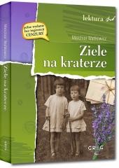 Przejdź do produktu Ziele na kraterze - Melchior Wańkowicz, opracowanie