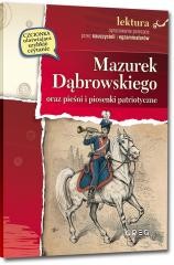 Przejdź do produktu Mazurek Dąbrowskiego - Józef Wybicki, opracowanie