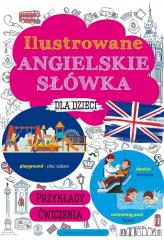 Przejdź do produktu Ilustrowane Angielskie słówka dla dzieci -  M. Machałowska