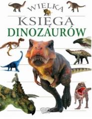Przejdź do produktu Książka wielka księga dinozauró Morex