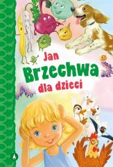 Przejdź do produktu Jan Brzechwa dla dzieci - Jan Brzechwa