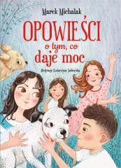 Przejdź do produktu Opowieści o tym, co daje moc