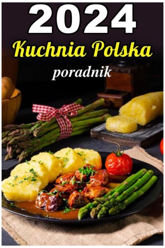 Przejdź do produktu Kalendarz poradnik kychnia polska 2024