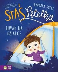 Przejdź do produktu Książeczka Staś Pętelka w3. Biwak na działce