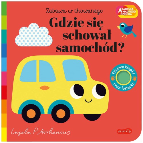 Przejdź do produktu Książka Gdzie się schował samochód? Zabawa w chowanego,Akademia mądrego dziecka, Harpercollins