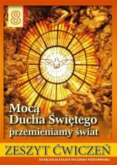 Przejdź do produktu Religia 8. Zeszyt ćwiczeń Mocą Ducha Świętego przemieniamy świat