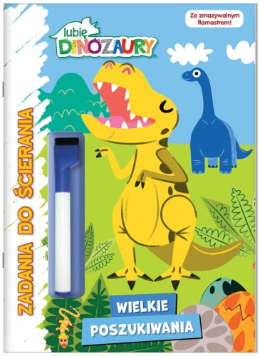 Przejdź do produktu Książka Lubię dinozaury Zadania do ścierania cz. 2 Wielkie poszukiwania, MSZ