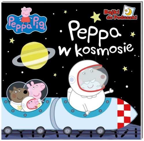 Przejdź do produktu Książka Peppa Pig Bajki do Poduszki cz. 8 Peppa w kosmosie, MSZ