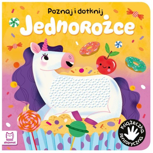 Przejdź do produktu Poznaj i dotknij. Jednorożce. Książeczka sensoryczna