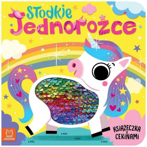 Przejdź do produktu Słodkie jednorożce. Książeczka z cekinami