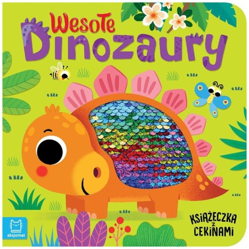Przejdź do produktu Wesołe dinozaury. Książeczka z cekinami