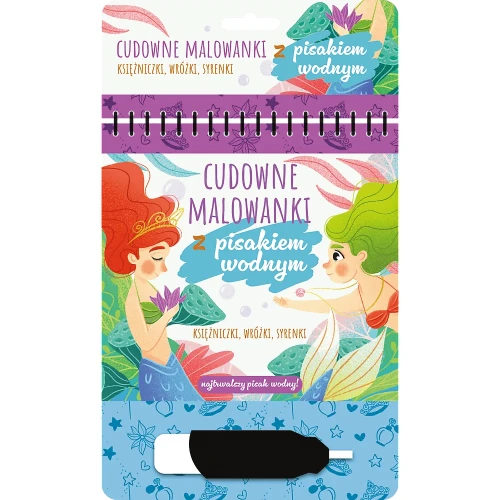 Przejdź do produktu Księżniczki, wróżki, syrenki. Cudowne malowanki z pisakiem wodnym