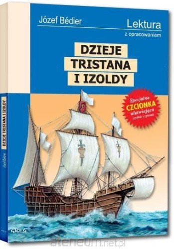 Przejdź do produktu Dzieje Tristana i Izoldy - Józef Bedier, opracowanie