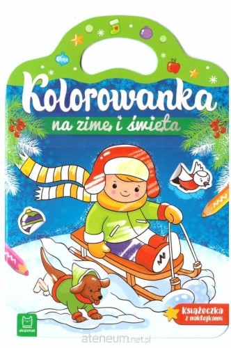 Przejdź do produktu Kolorowanka na zimę i święta. Książeczka z naklejkami