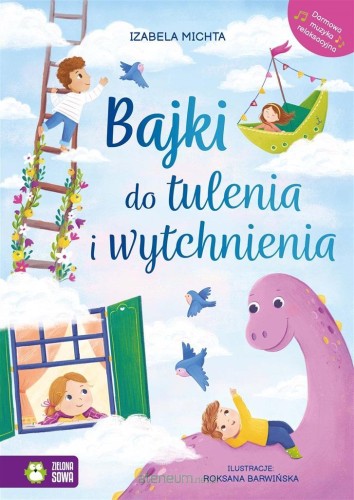 Przejdź do produktu Bajki do tulenia i wytchnienia