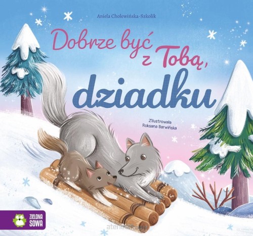 Przejdź do produktu Dobrze być z Tobą, dziadku
