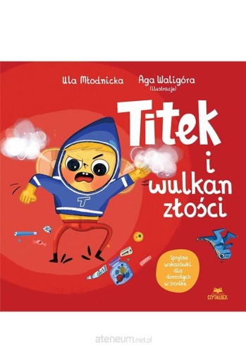 Przejdź do produktu Titek i wulkan złości