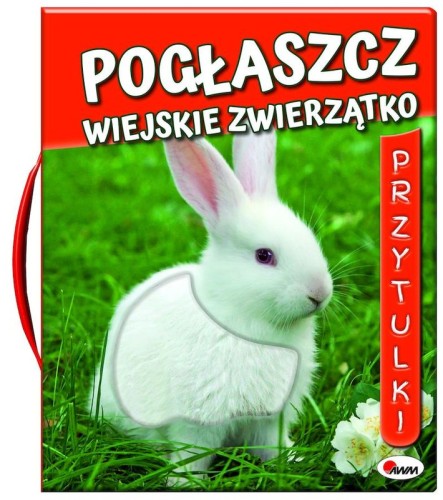 Przejdź do produktu Pogłaszcz wiejskie zwierzątko
