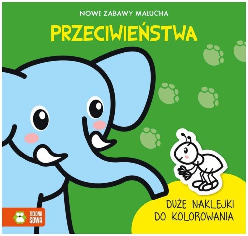 Przejdź do produktu Nowe zabawy malucha. Przeciwieństwa