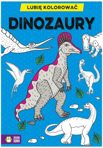 Przejdź do produktu Lubię kolorować. Dinozaury
