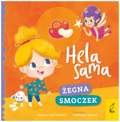 Przejdź do produktu Hela sama. Żegna smoczek