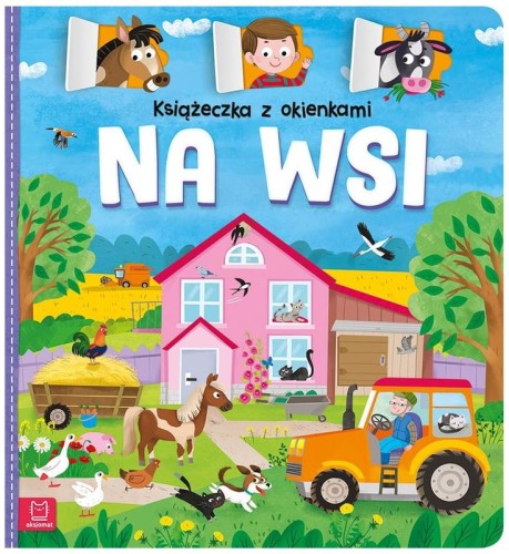 Przejdź do produktu Książeczka z okienkiem na wsi. Aksjomat
