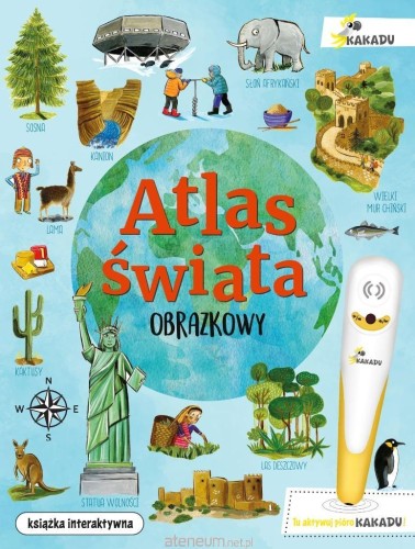 Przejdź do produktu Kakadu. Obrazkowy atlas świata