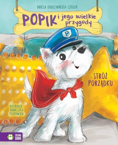 Przejdź do produktu Popik i jego wielkie przygody. Stróż porządku