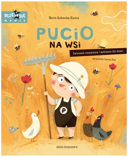 Przejdź do produktu Pucio na wsi. Ćwiczenia rozumienia i mówienia dla dzieci - Marta Galewska-Kustra