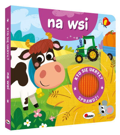 Okladka-ksiazki-sensorycznej-Kto-sie-ukryl-Na-wsi--przedstawiajaca-krowke-i-traktor.webp