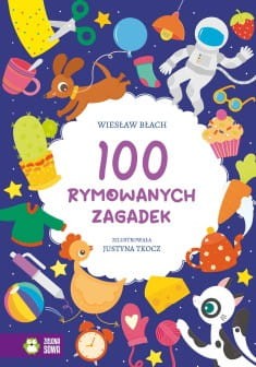 Przejdź do produktu 100 rymowanych zagadek