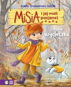 Przejdź do produktu Misia i jej mali pacjenci. Szkolna wycieczka