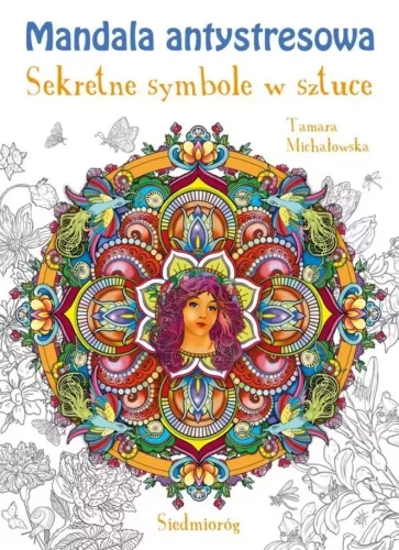 Przejdź do produktu Mandala antystresowa. Sekretne symbole w sztuce