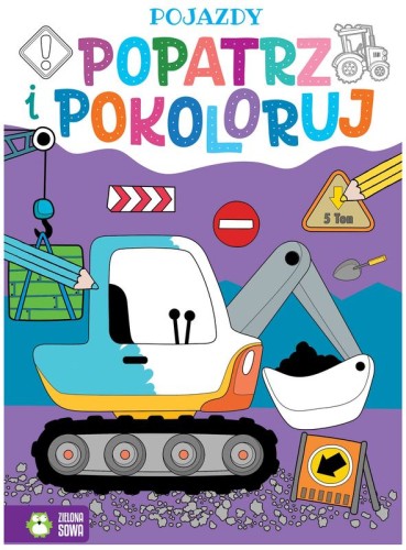 Przejdź do produktu Popatrz i pokoloruj. Pojazdy