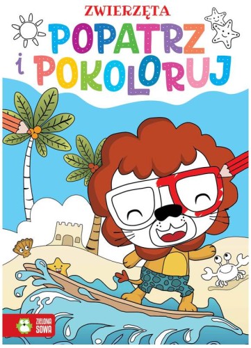 Przejdź do produktu Popatrz i pokoloruj. Zwierzęta