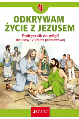 Przejdź do produktu Religia SP 4 Odkrywam życie z Jezusem podręcznik