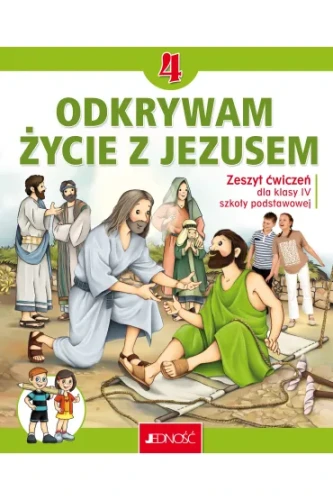 Przejdź do produktu Religia SP 4 Odkrywam życie z Jezusem ćw