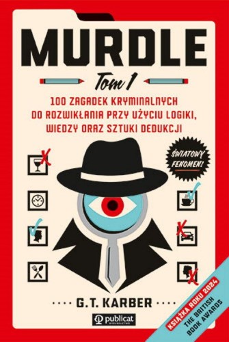 Przejdź do produktu Murdle Tom 1 – 100 zagadek kryminalnych G.T. Karber