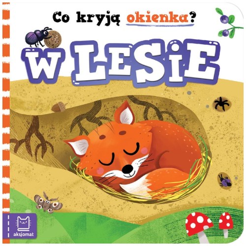 Przejdź do produktu Co kryją okienka? W lesie Aksjomat