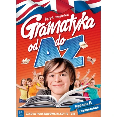 Język angielski. Gramatyka od A do Z. Wydanie II rozszerzone. Szkoła podstawowa, klasy IV-VIII 1.jpg