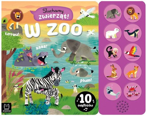 Przejdź do produktu Słuchamy zwierząt! W zoo. 10 odgłosów