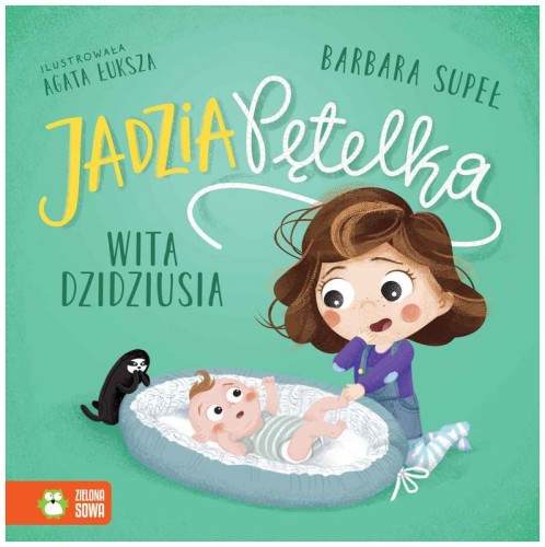 Przejdź do produktu Książeczka Jadzia Pętelka w.3 wita dzidziusia