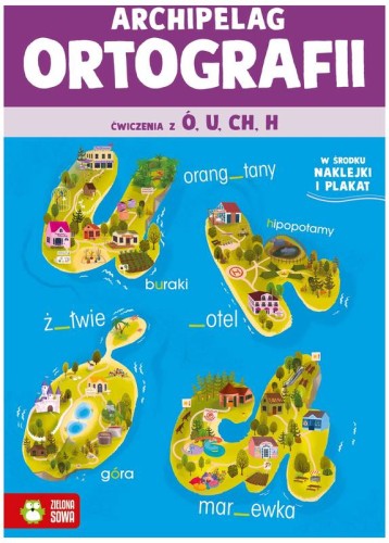 Przejdź do produktu Archipelag ortografii. Ćwiczenia z ó, u, ch, h 9788382990461