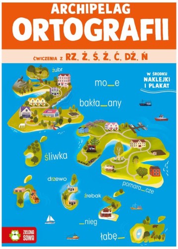Przejdź do produktu Archipelag ortografii. Ćwiczenia z rz, ż 9788382990454