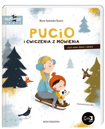 Przejdź do produktu Książka Pucio i ćwiczenia z mówienia, czyli nowe słowa i zdania, Nasza Księgarnia