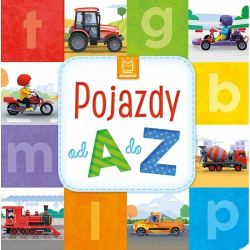 Przejdź do produktu Książka Pojazdy od A do Z