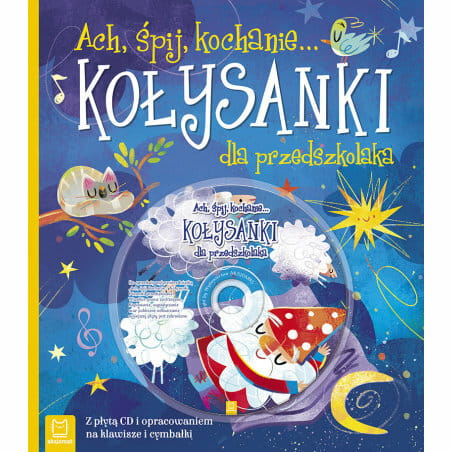 Przejdź do produktu Książka Ach, śpij, kochanie... Kołysanki dla przed