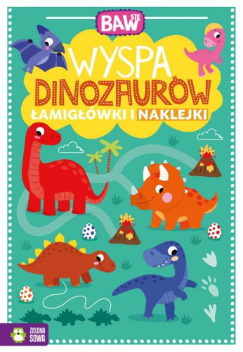 Przejdź do produktu Baw się. Wyspa dinozaurów. Łamigłówki i naklejki