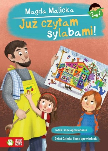 Przejdź do produktu Już czytam sylabami 2w1. Lotek, Dzień Dziecka i inne opowiadania 9788